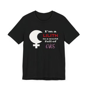 "I'm a Lilith..." Unisex Jersey Tee